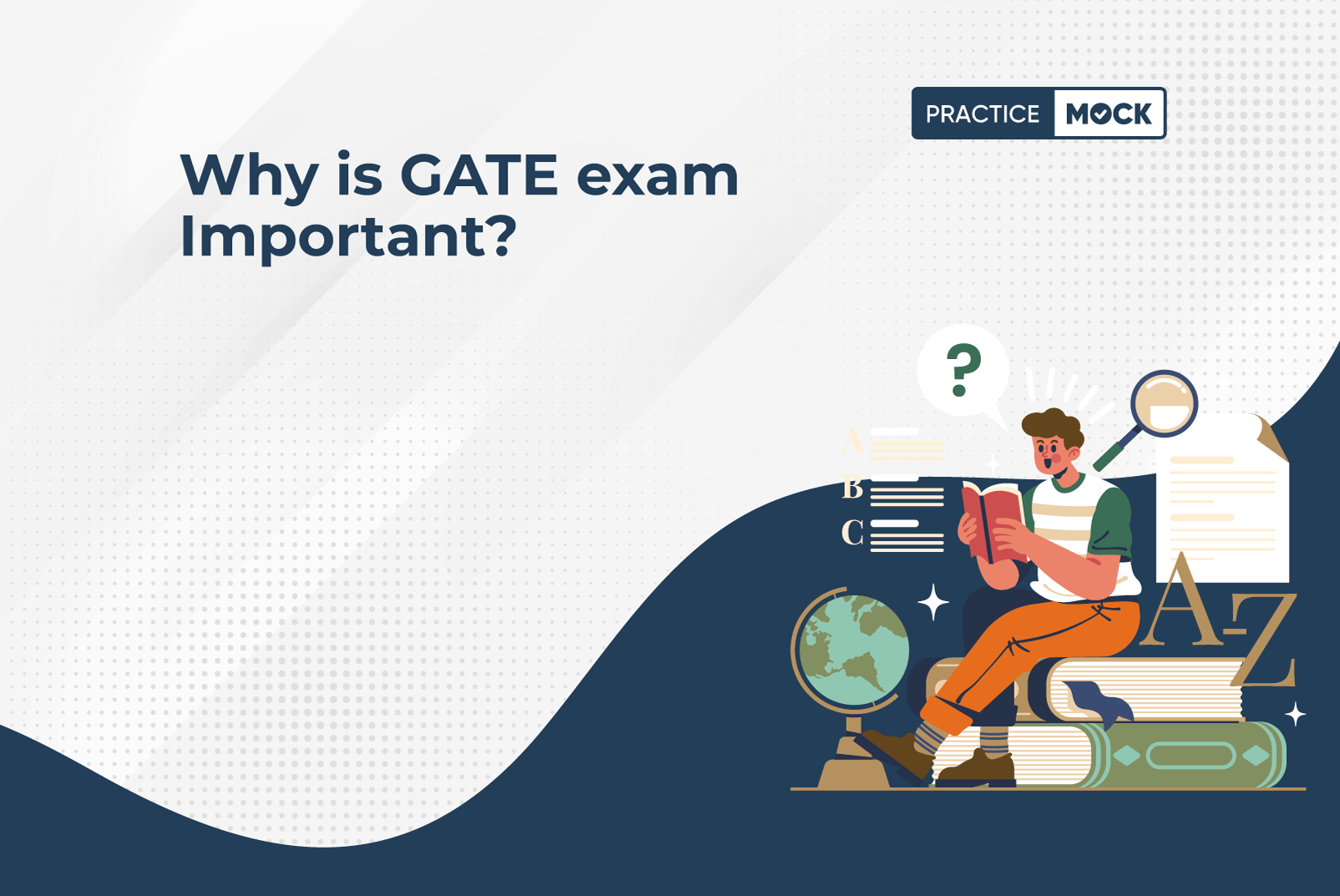 Why is GATE exam Important?-Benefits of GATE exam Unveiled