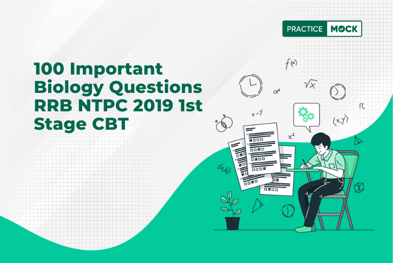 100 Important Biology Questions RRB NTPC 2019 1st Stage CBT