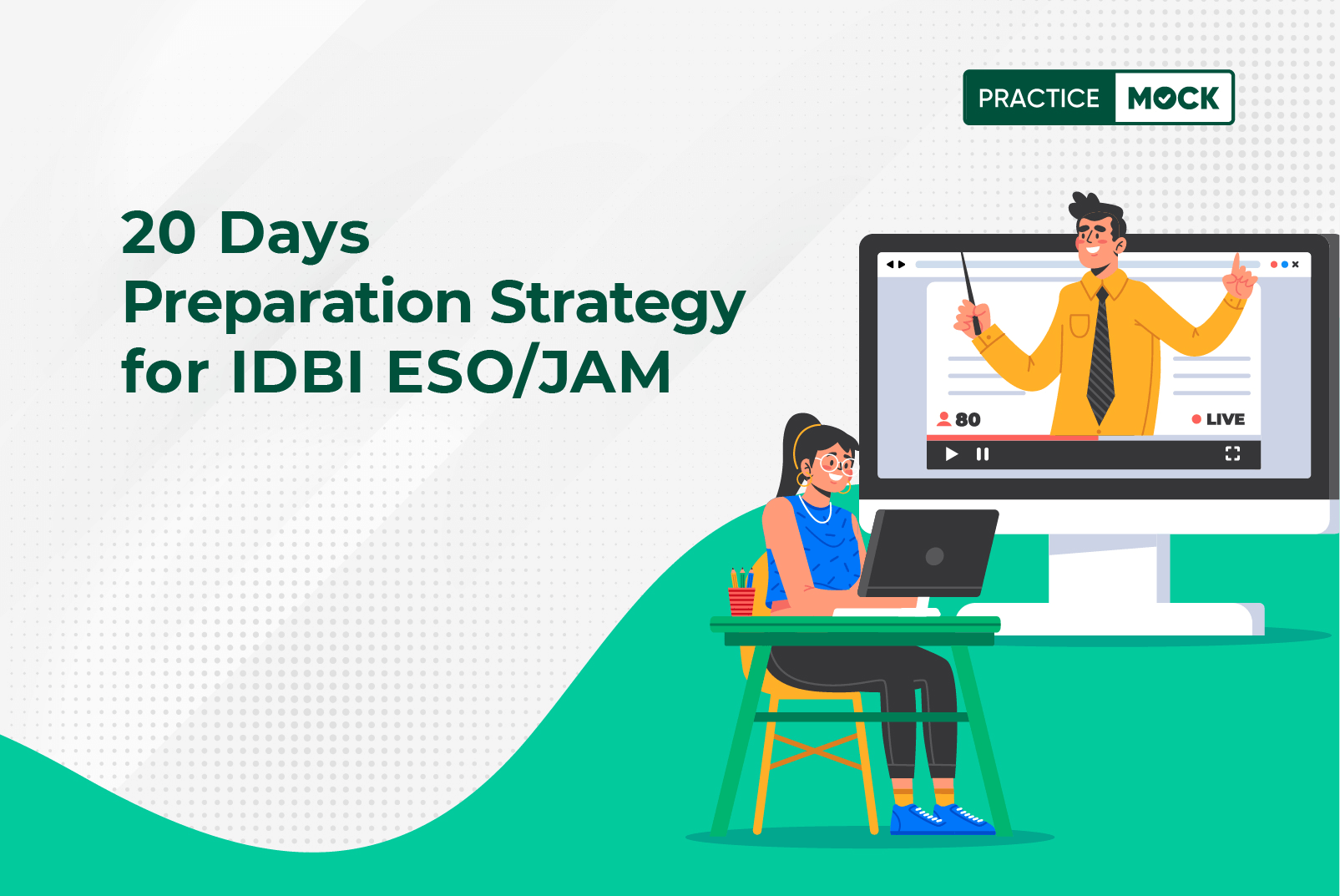 20 Days Preparation Strategy for IDBI ESO JAM