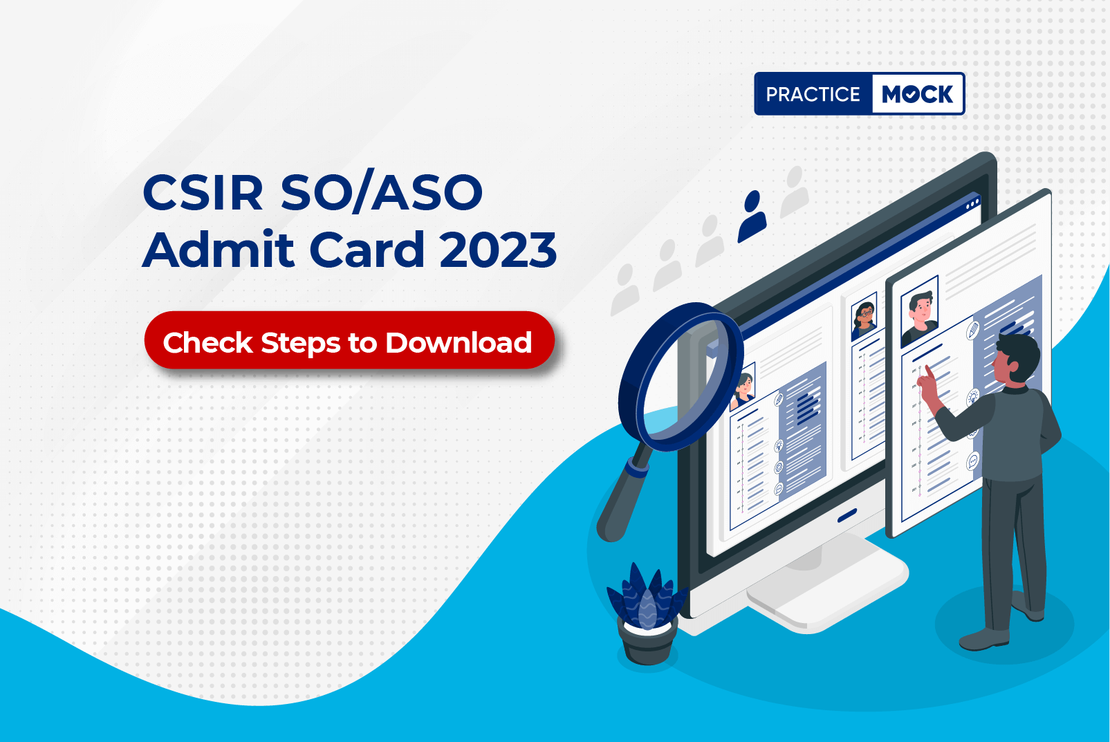 CSIR SO/ASO 2023 Admit Card