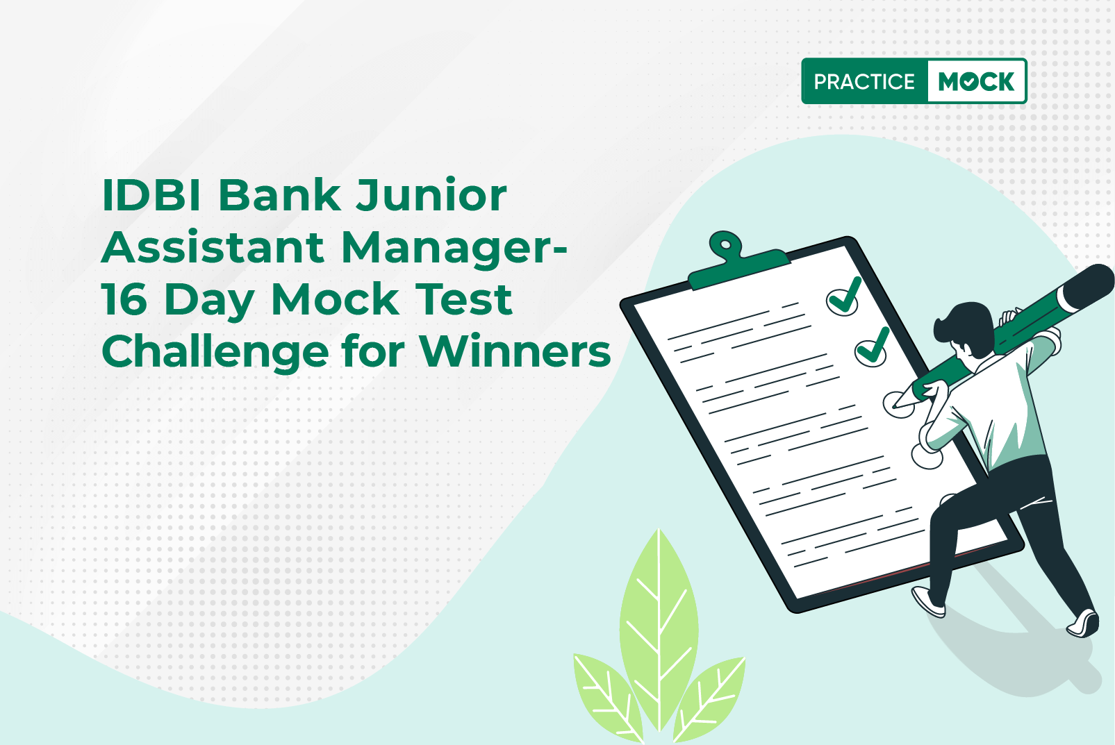 IDBI Bank Junior Assistant Manager 2023- 16-Day Mock Test Challenge for Winners