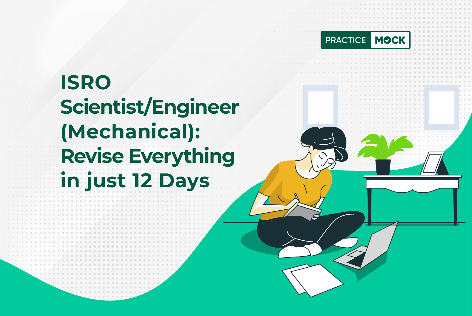ISRO Scientist/Engineer (Mechanical)-12 Days Mock Test Challenge for Ultimate Success