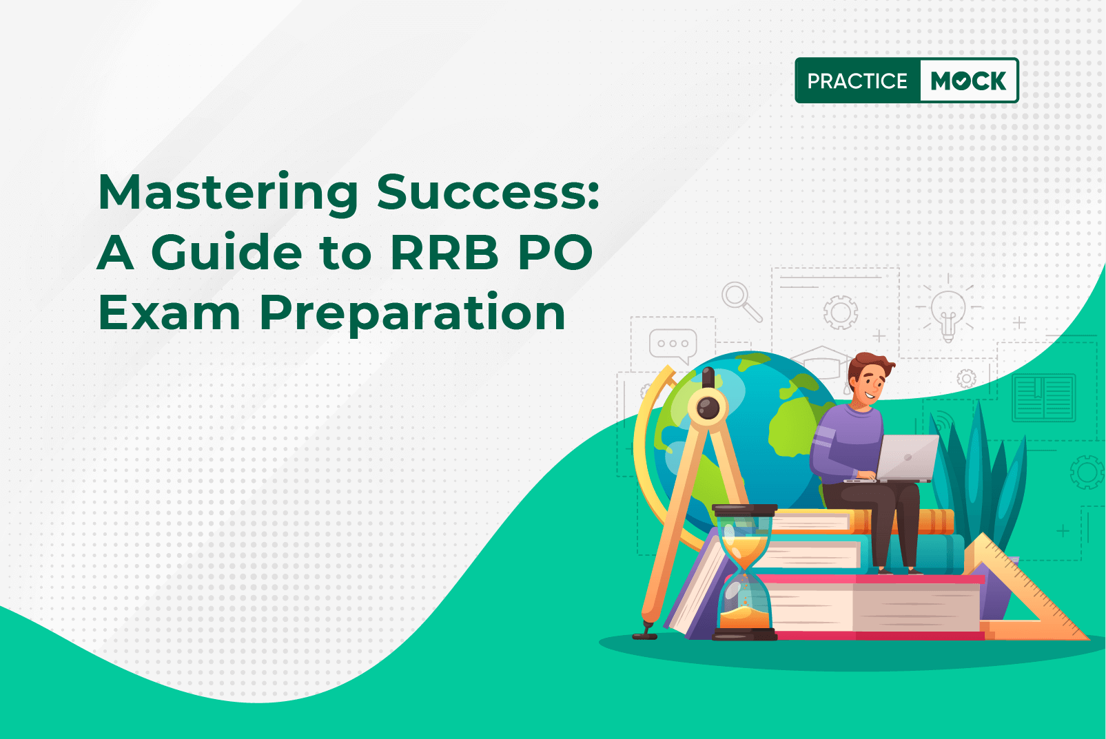 Mastering Success: A Guide to RRB PO Exam Preparation