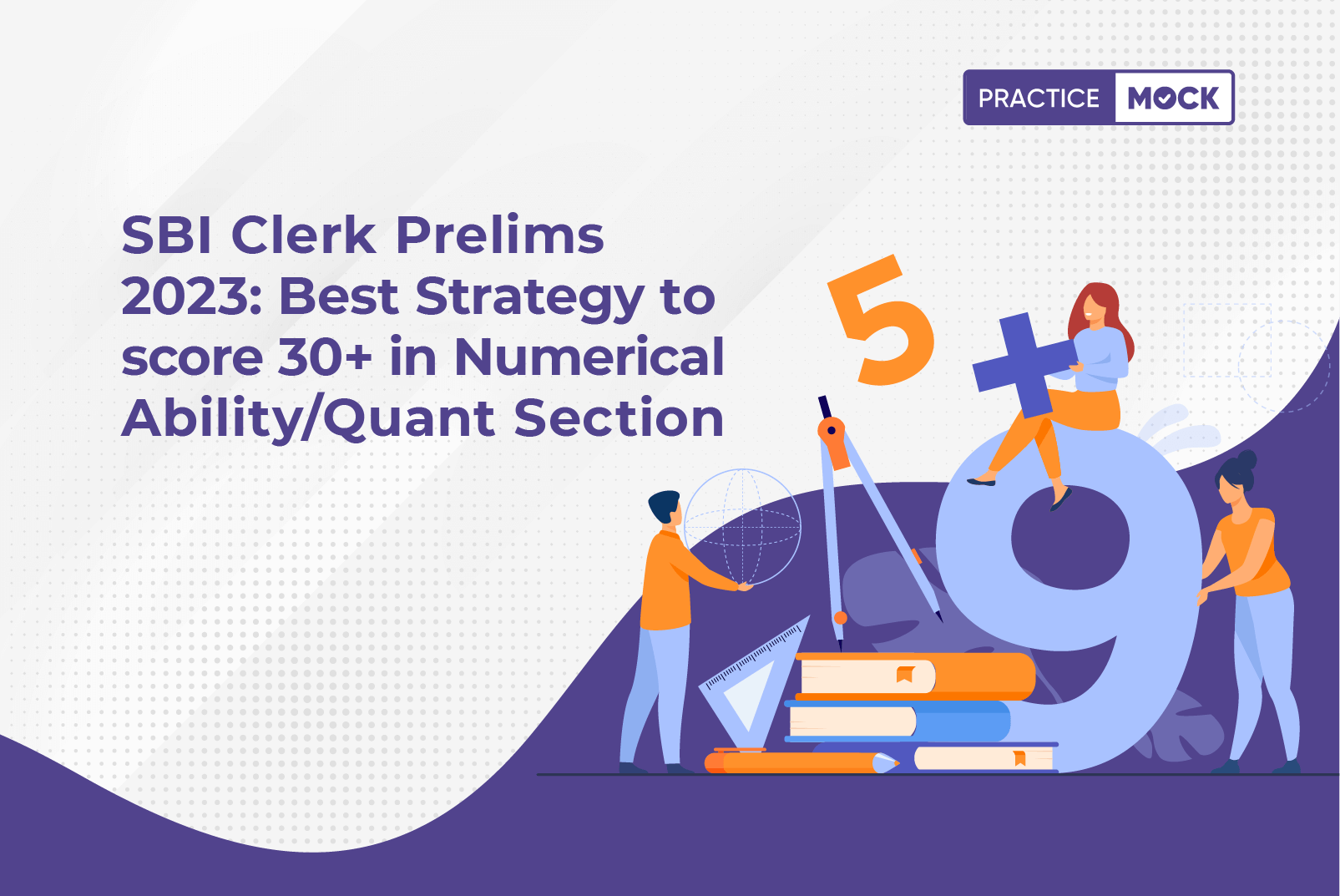 SBI Clerk 2023: Best Tips, Tricks to Score Full Marks in Numerical Ability/Quant Section