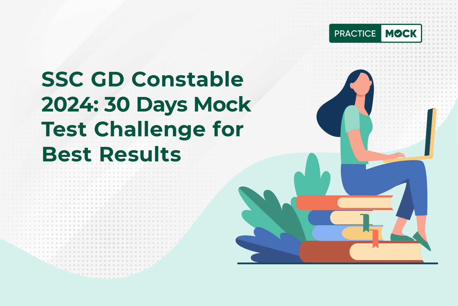 SSC GD Constable 2024: 30 Days Mock Test Challenge for Best Results