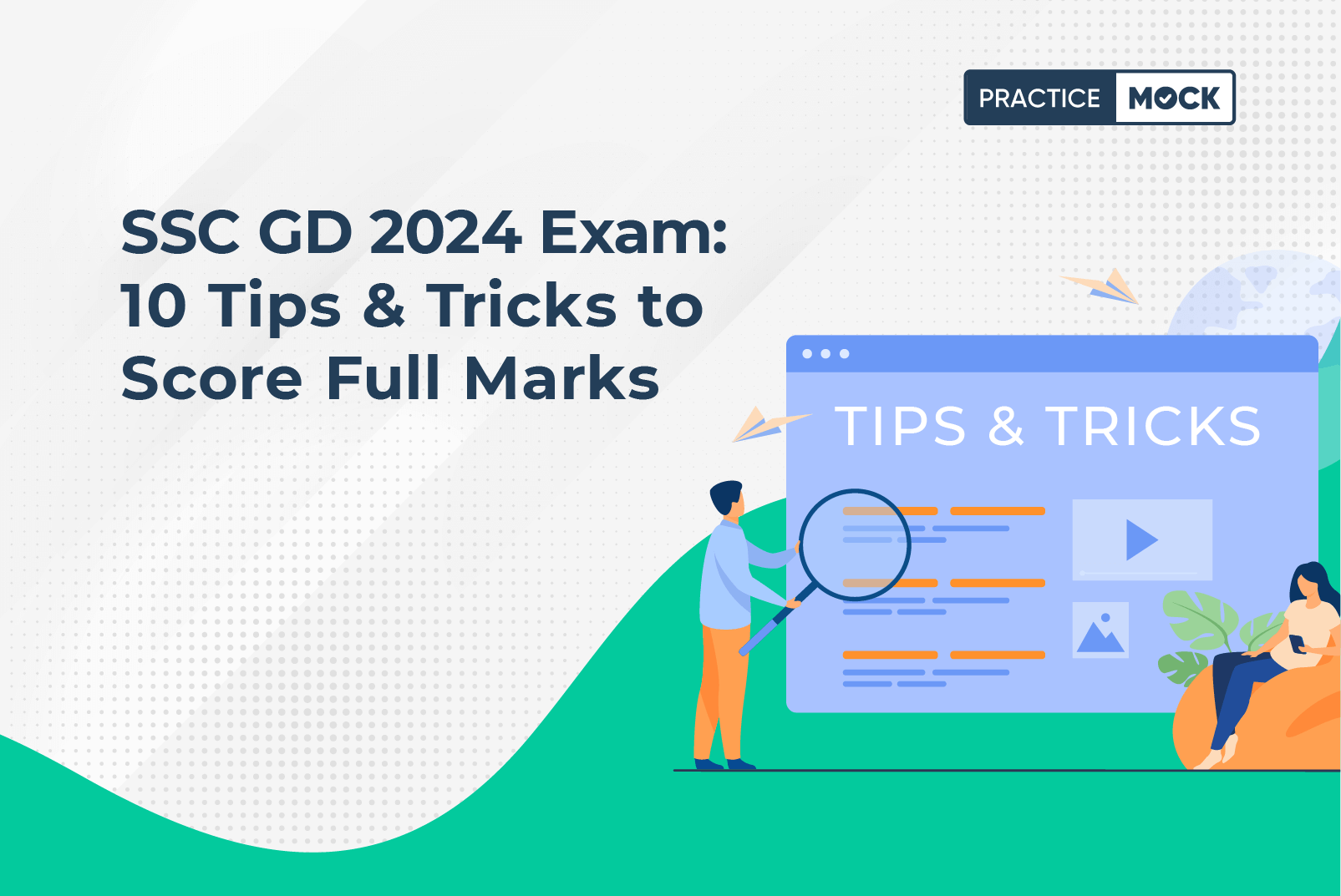 SSC GD 2024 Exam: 10 Tips and Tricks to Score Full Marks