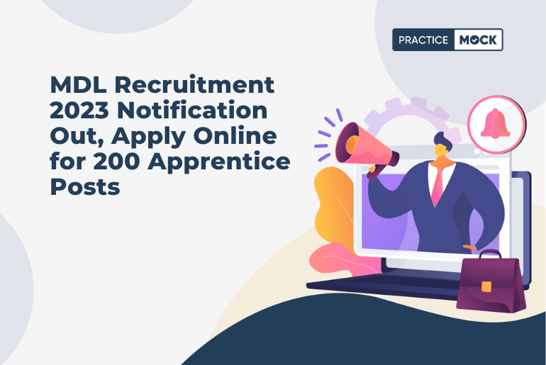 MDL Recruitment 2023 Notification Out, Apply Online for 200 Apprentice Posts