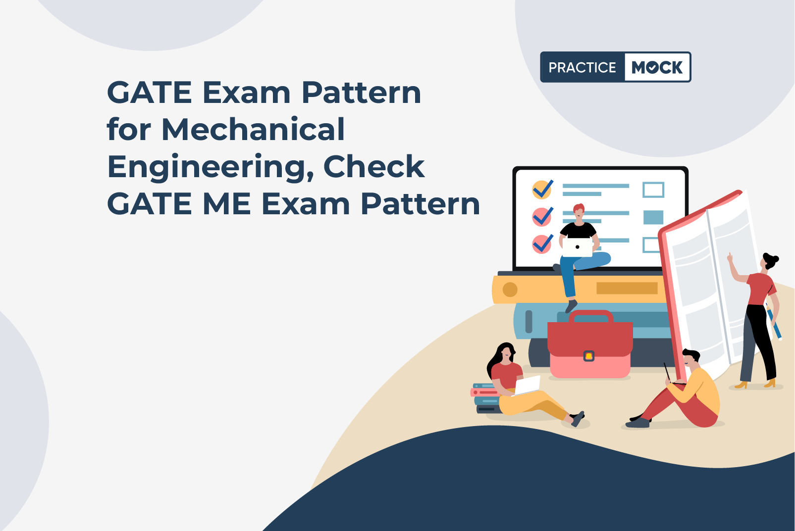 GATE Exam Pattern for Mechanical Engineering, Check GATE ME Exam Pattern