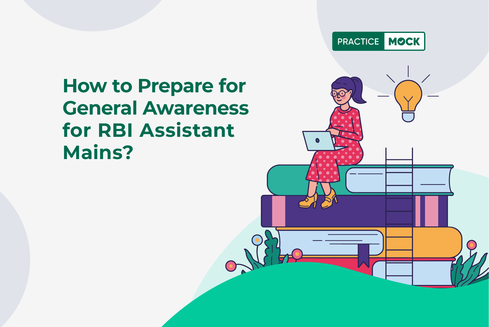 How to Prepare for General Awareness for RBI Assistant Mains