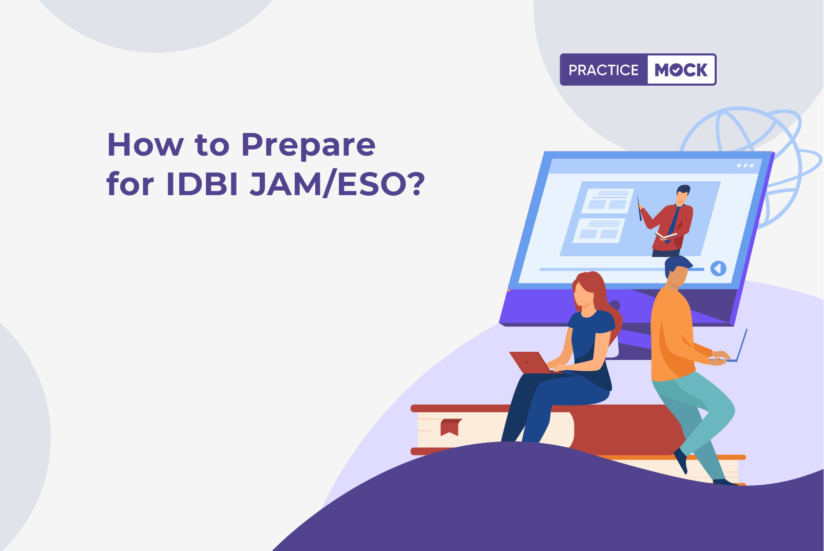 How to Prepare for IDBI JAM ESO