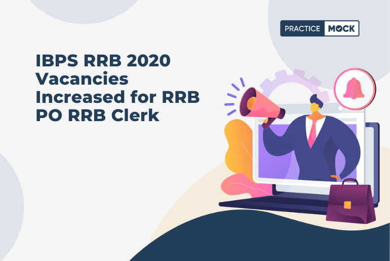 IBPS RRB 2020 Vacancies Increased for RRB PO RRB Clerk