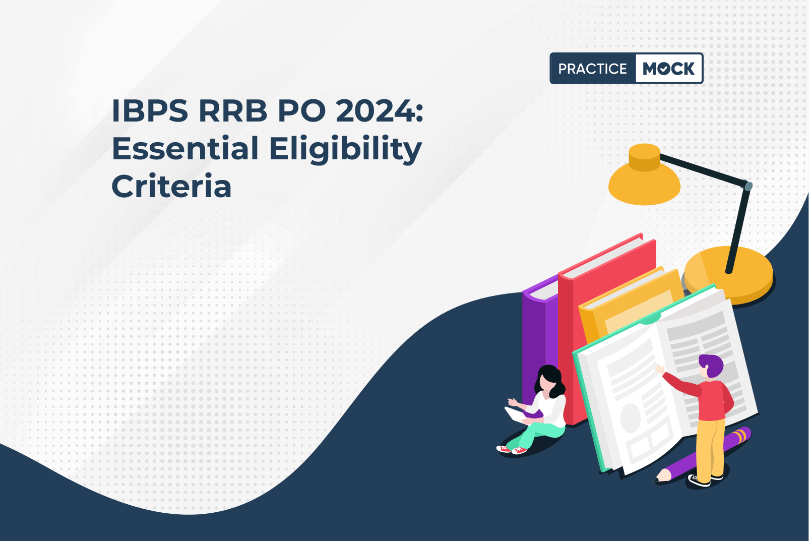 IBPS RRB PO 2024: Essential Eligibility Criteria