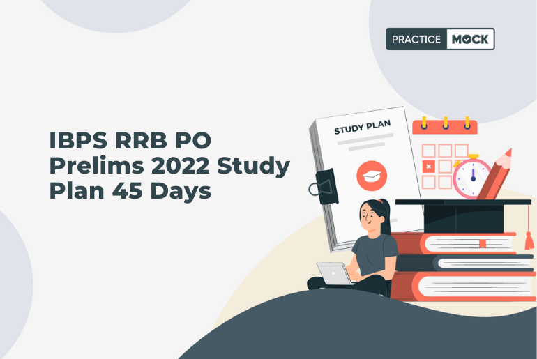 IBPS RRB PO Prelims 2022 Study Plan 45 Days