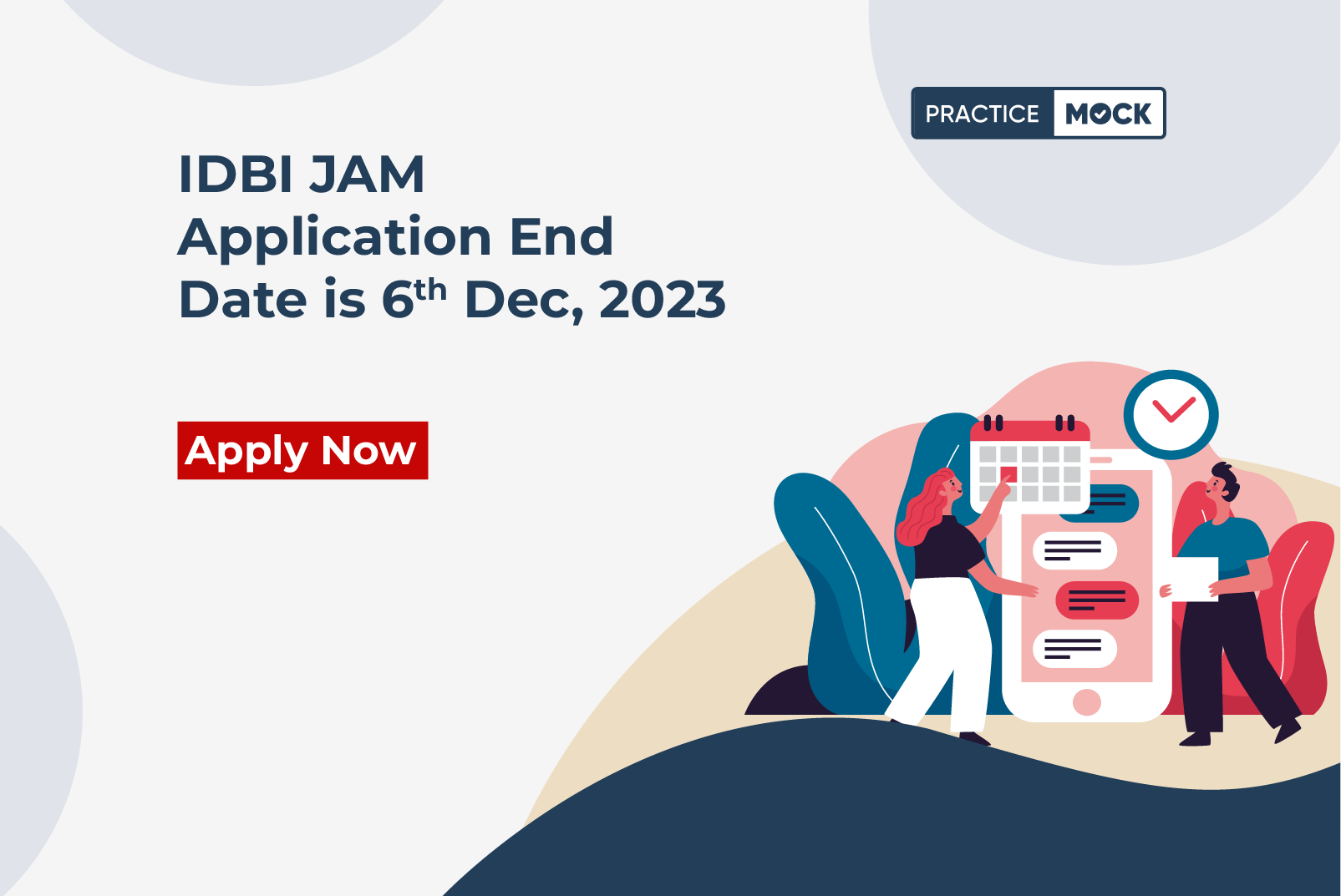 IDBI JAM Application End Date is 6th Dec, 2023