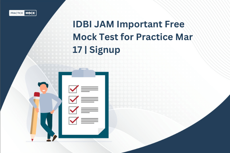 IDBI JAM Important Free Mock Test for Practice Mar 17 Signup