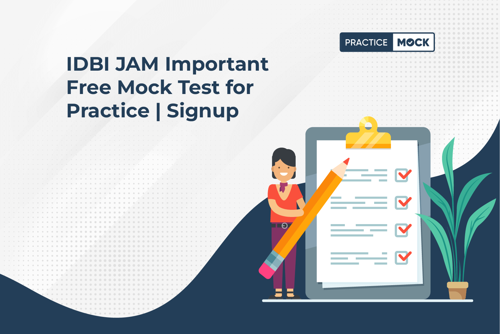 IDBI JAM Important Free Mock Test for Practice Signup