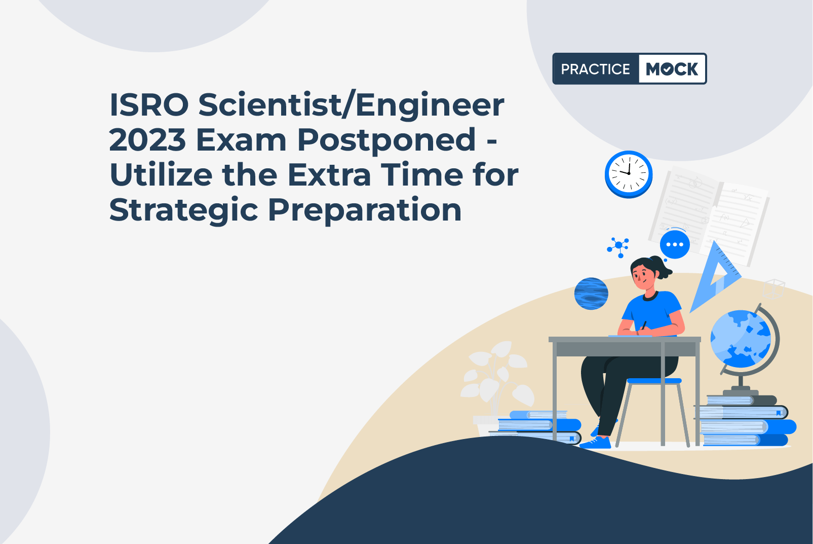 ISRO Scientist/Engineer 2023 Exam Postponed – Utilize this 6-Day Challenge for Strategic Preparation