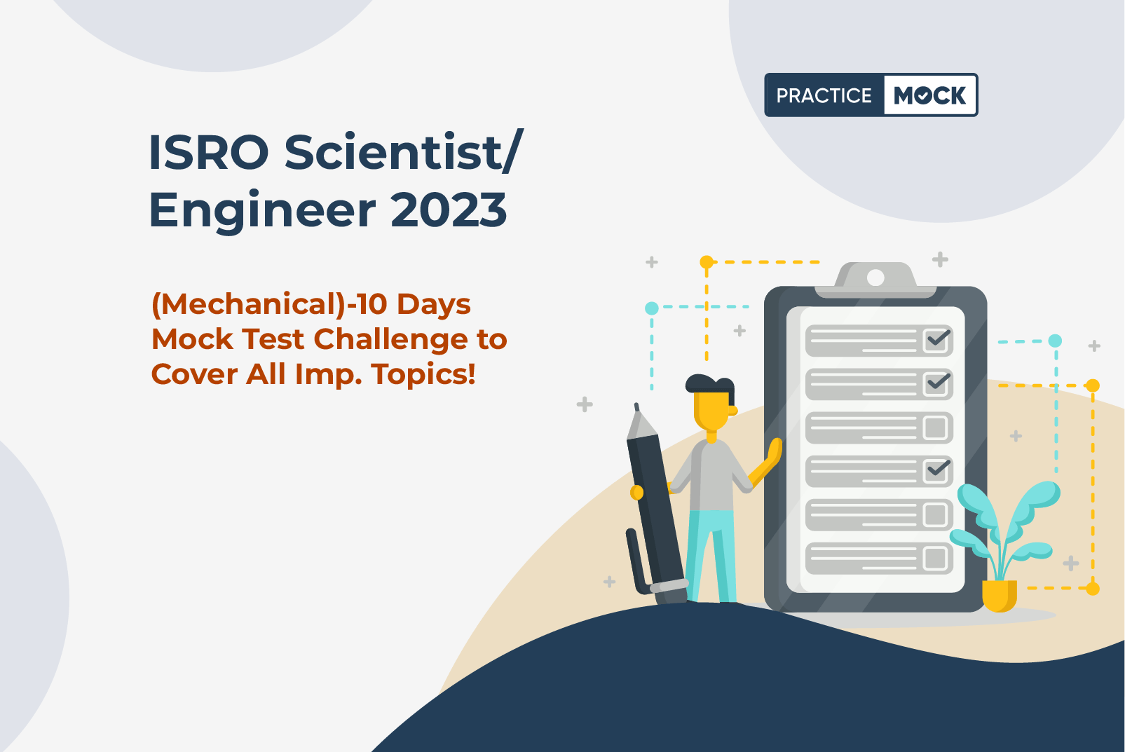 ISRO Scientist/Engineer 2023 (Mechanical)-10 Days Mock Test Challenge to Cover All Imp. Topics!