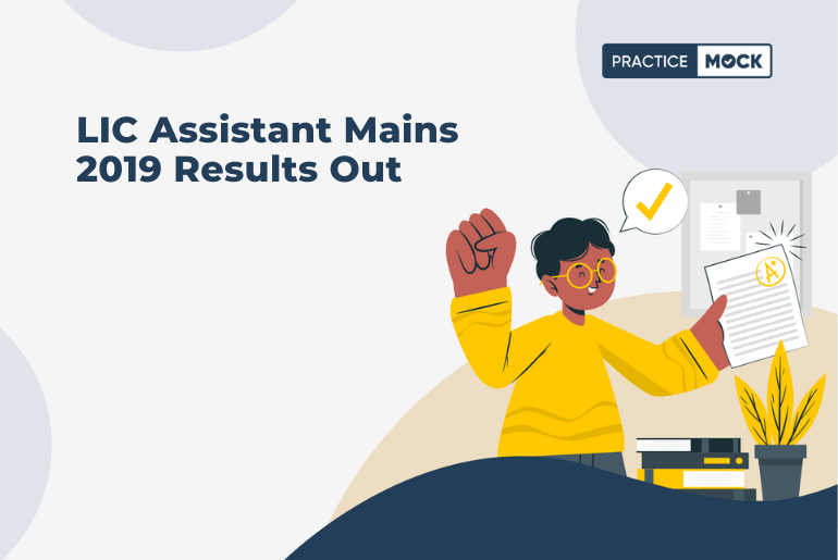 LIC Assistant Mains 2019 Results Out