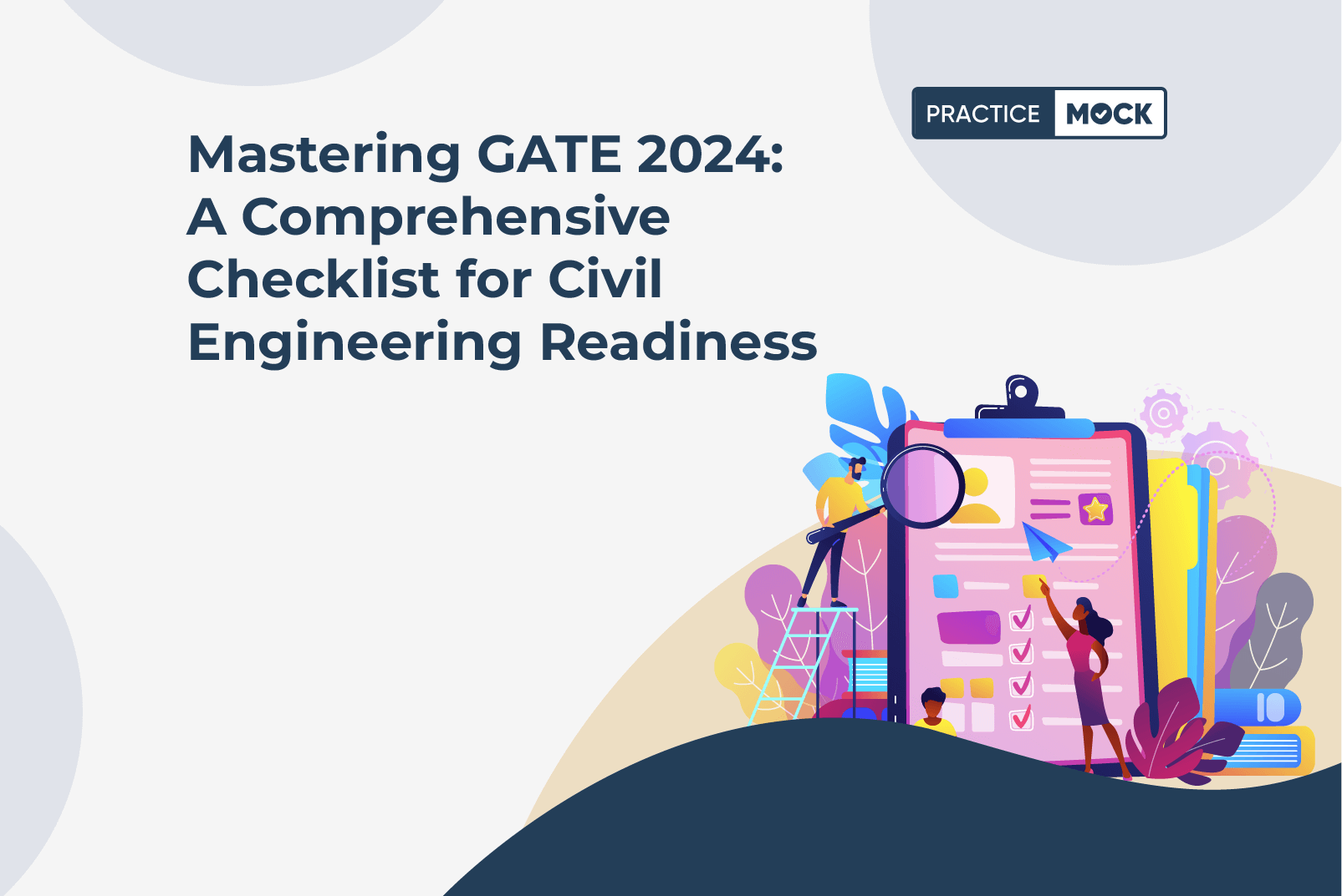 Mastering GATE 2024: A Comprehensive Checklist for Civil Engineering Readiness