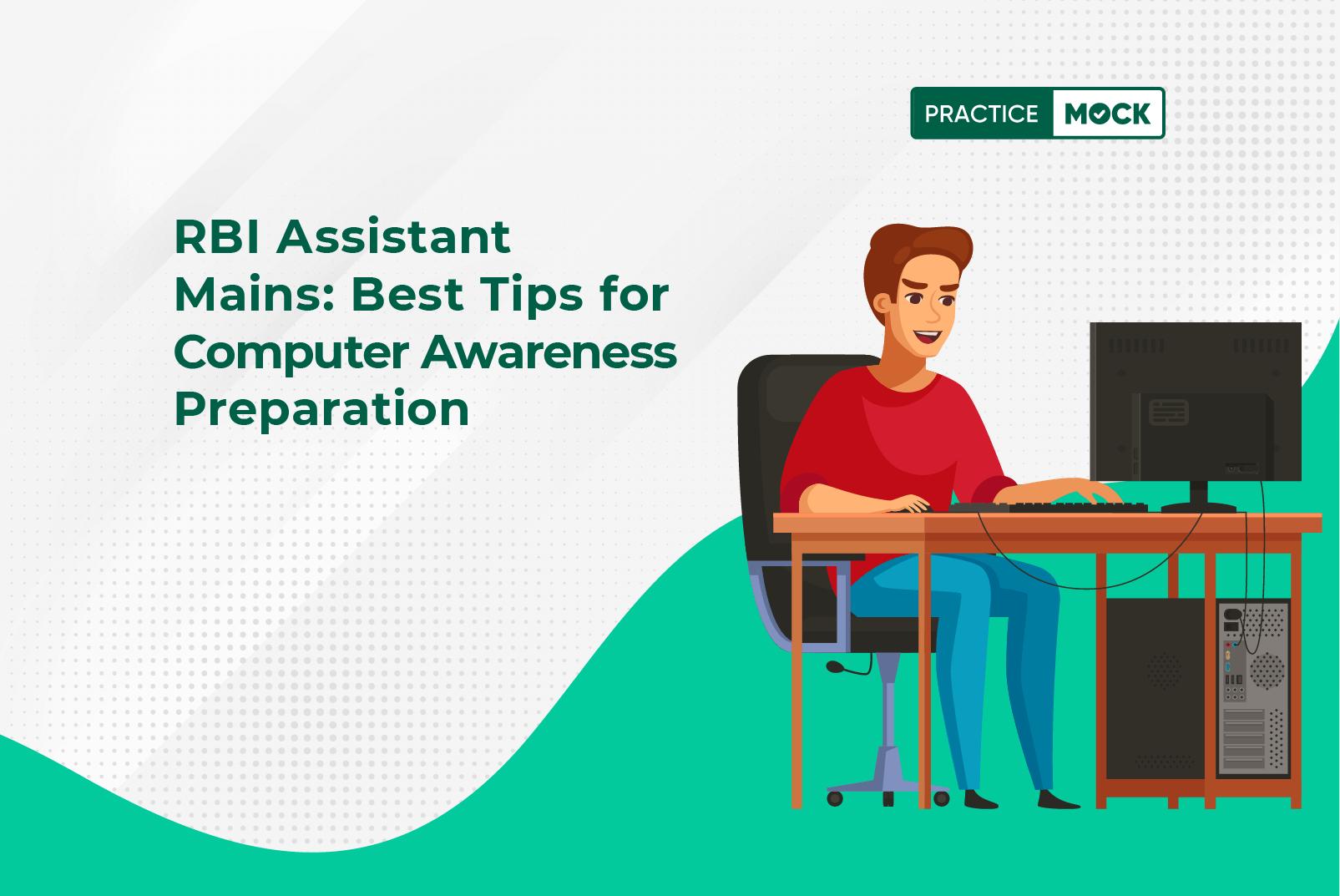 RBI Assistant Mains Best Tips for Computer Awareness