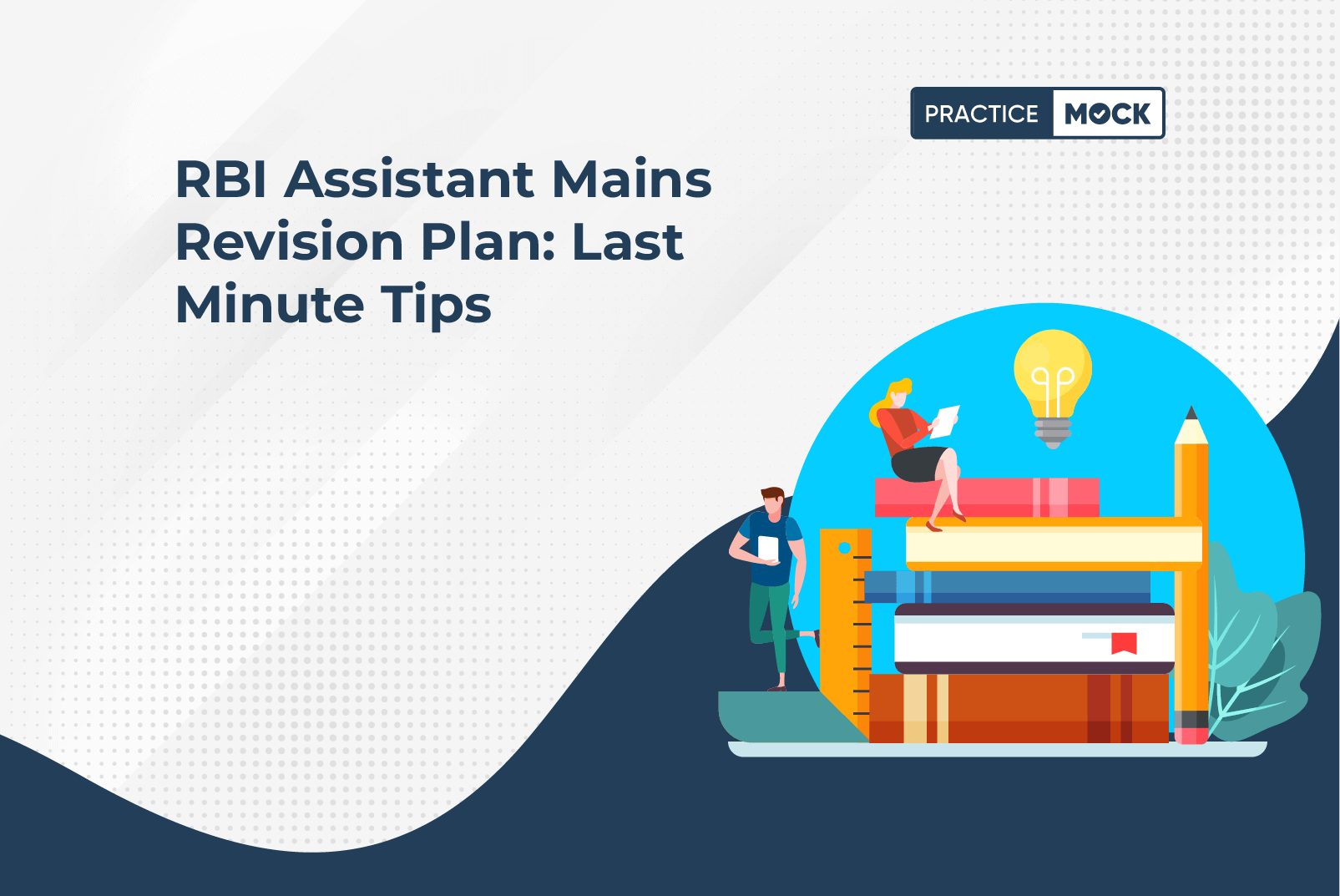 RBI Assistant Mains Revision Plan Last Minute Tips