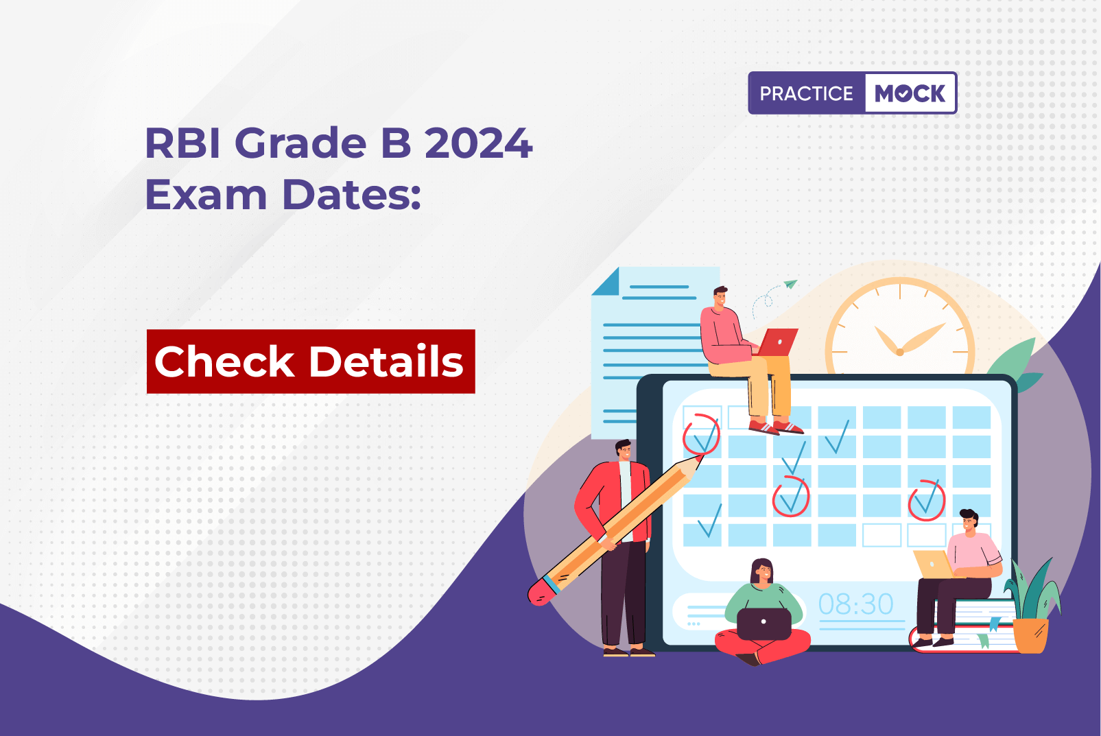 RBI Grade B 2024 Exam Dates Check Details