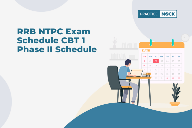 RRB NTPC Exam Schedule CBT 1 Phase II Schedule