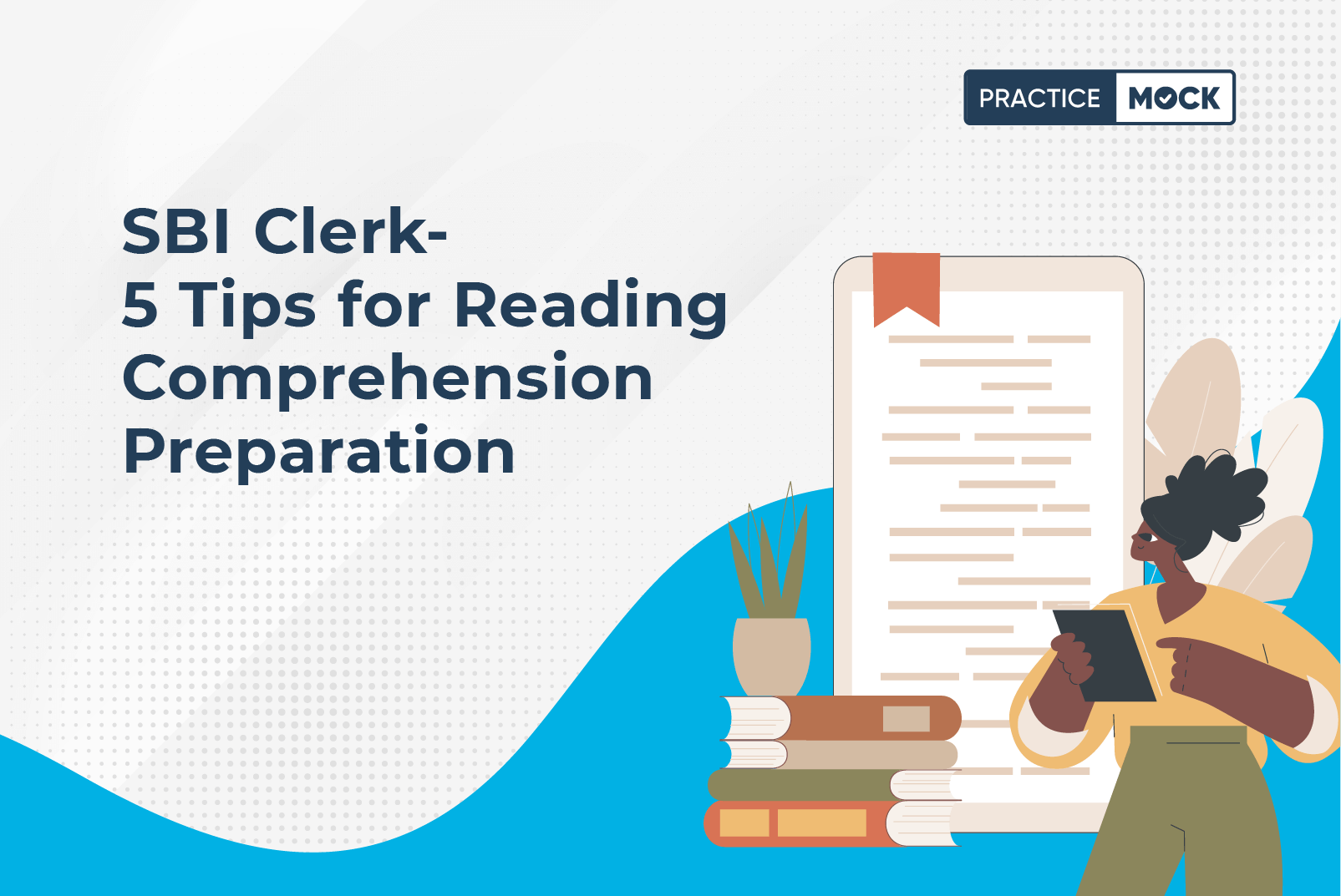 SBI Clerk- 5 Tips for Reading Comprehension Preparation (1)