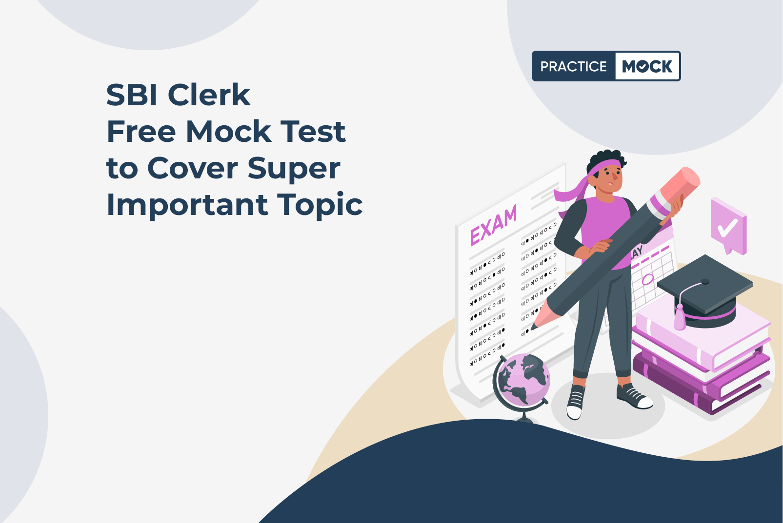 SBI Clerk Free Mock Test to Cover Super Important Topics