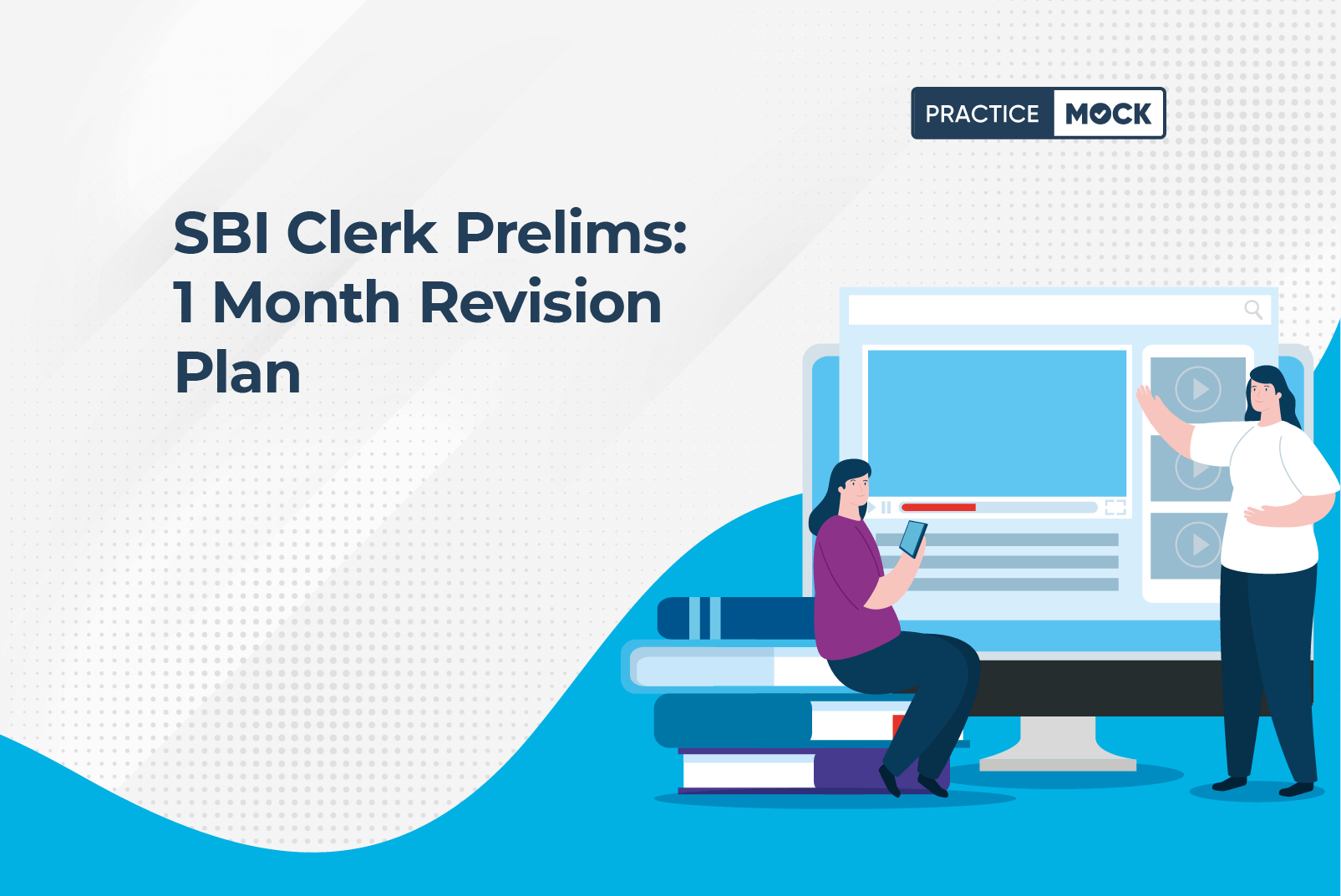 SBI Clerk Prelims- 1 Month Revision Plan