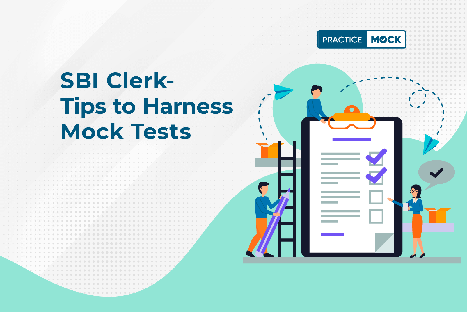 SBI Clerk Prelims- Tips to Harness Mock Tests