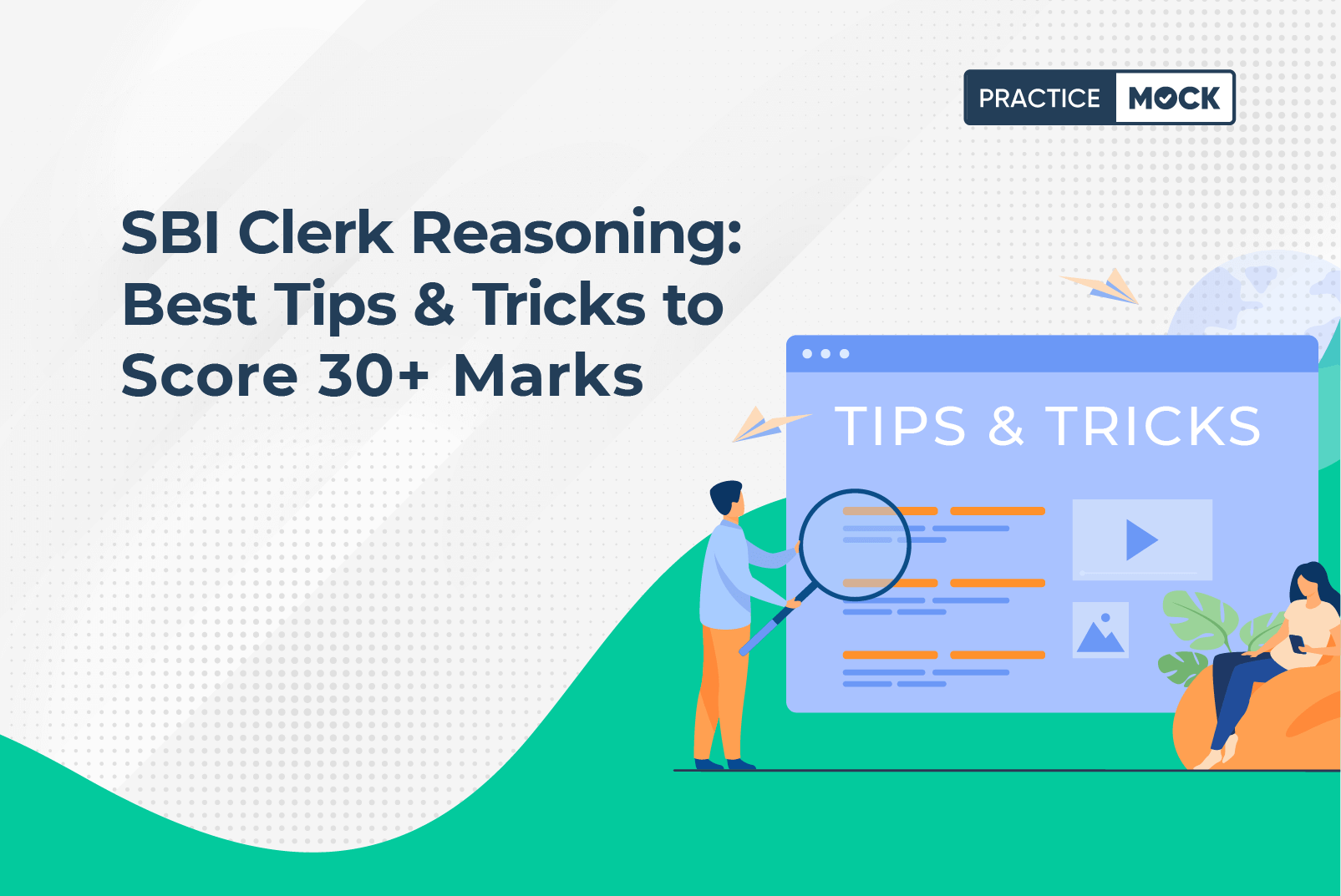 SBI Clerk Reasoning Best Tips & Tricks to Score 30+ Marks