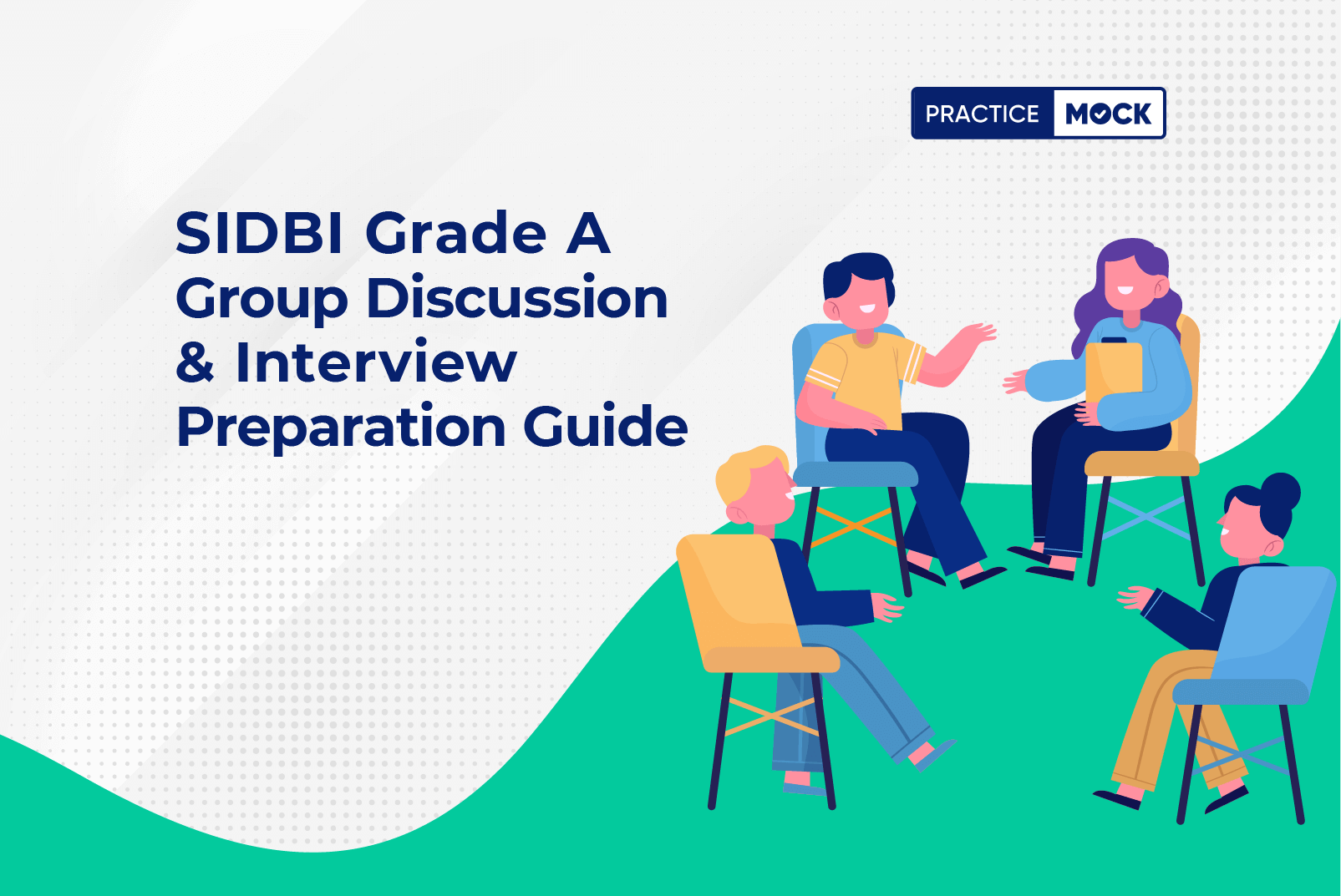 SIDBI Grade A Group Discussion & Interview Preparation Guide