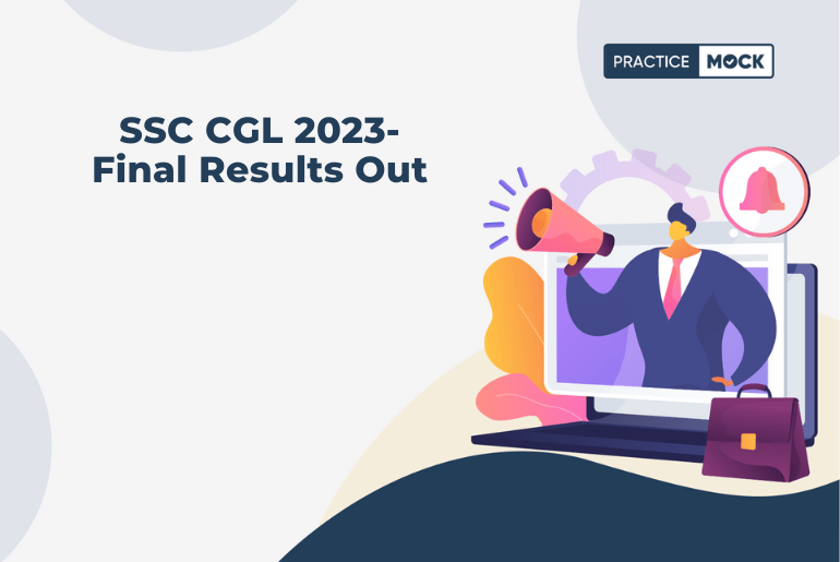 SSC CGL 2023- Final Results Out