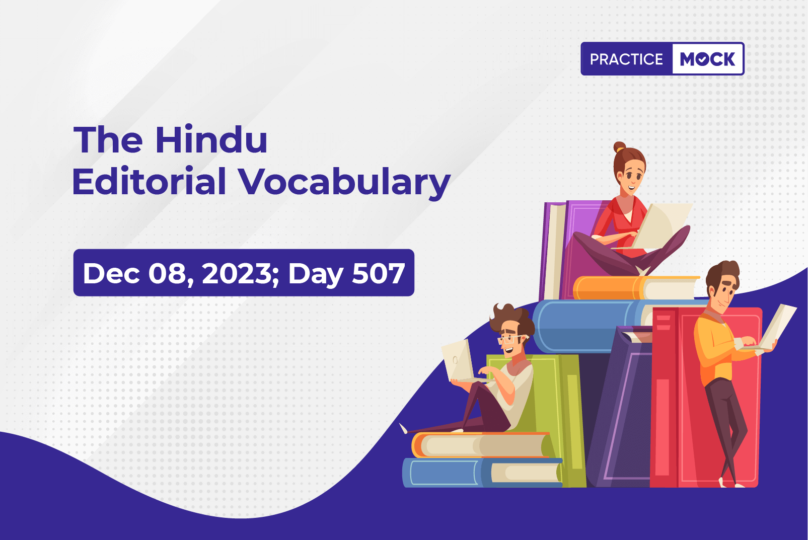 The Hindu Editorial Vocabulary– December 8, 2023; Day 507