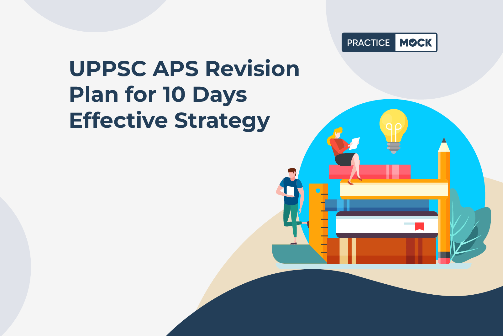 UPPSC APS Revision Plan for 10 Days Effective Strategy