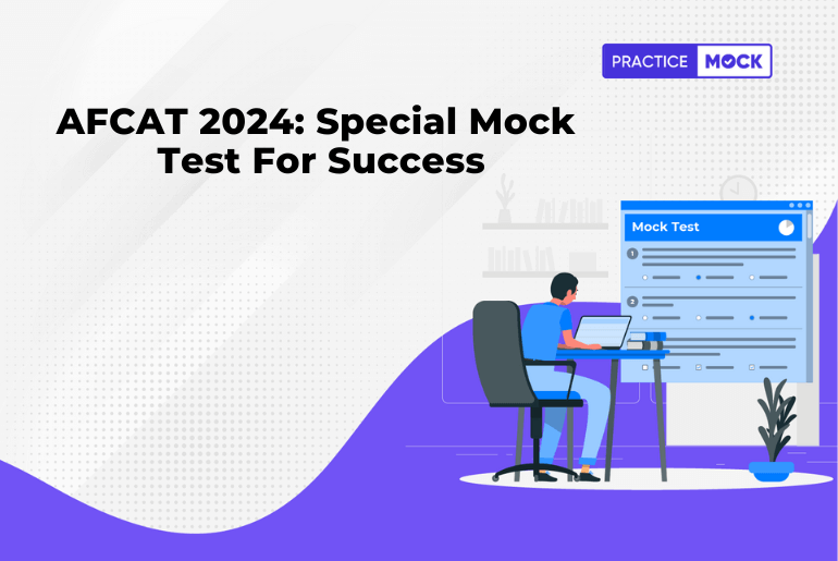 AFCAT 2024 success starts with special mock tests. Ace the exam with focused practice. Elevate your Air Force career dreams!