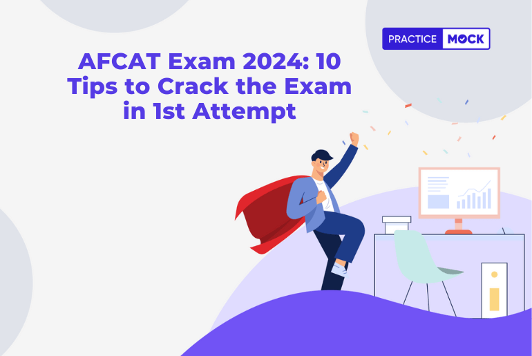 AFCAT Exam 2024 10 Tips to Crack the Exam in 1st Attempt