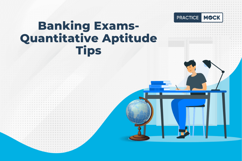 Banking Exams- Quantitative Aptitude Tips