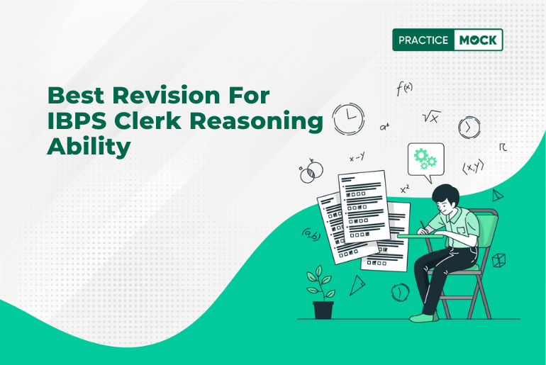 Best Revision For IBPS Clerk Reasoning Ability