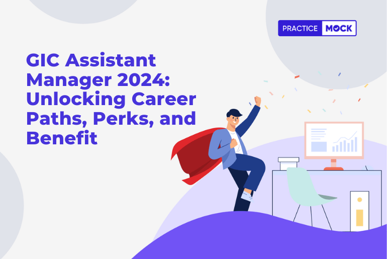 GIC Assistant Manager 2024: Unlocking Career Paths, Perks, and Benefit