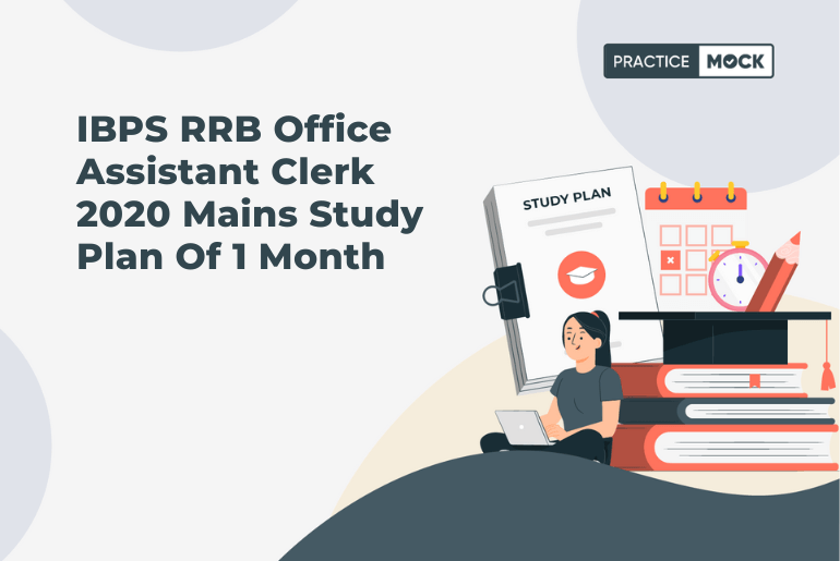 IBPS RRB Office Assistant Clerk 2020 Mains Study Plan Of 1 Month