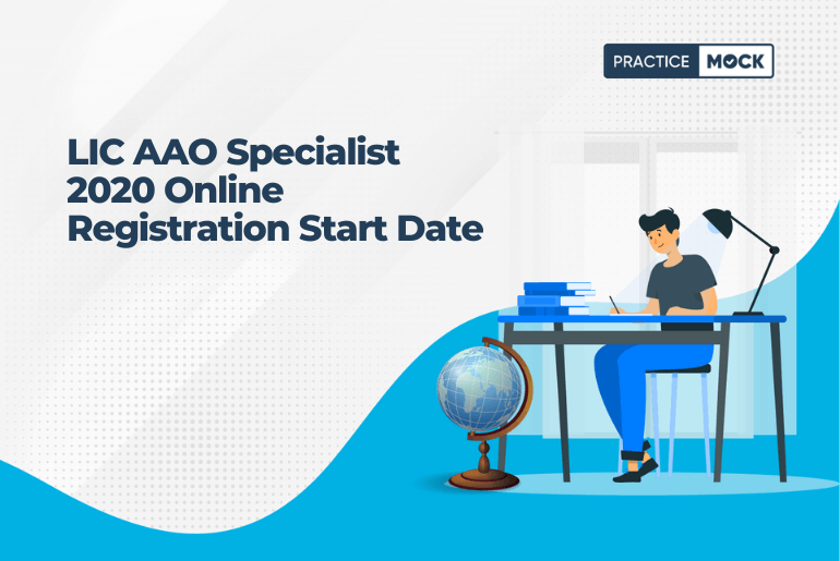 LIC AAO Specialist 2020 Online Registration Start Date