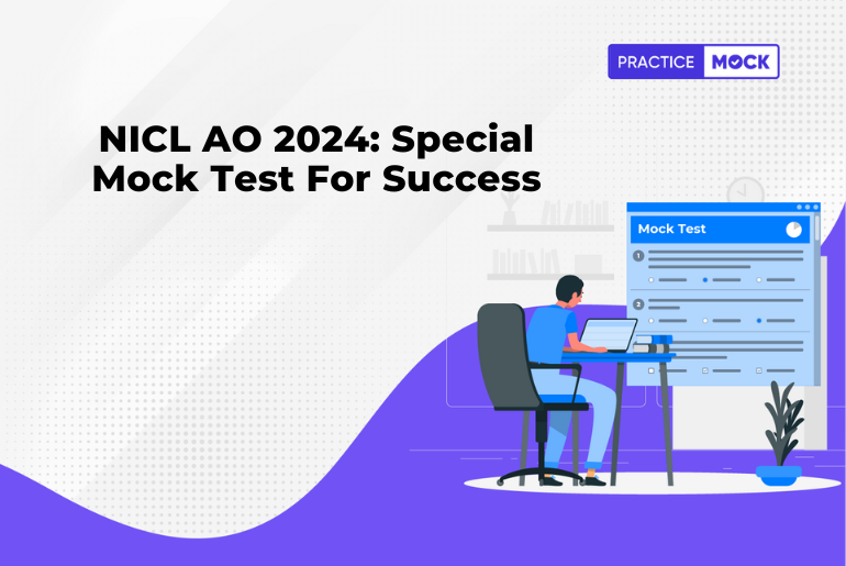 NICL AO 2024: Special Mock Test For Success