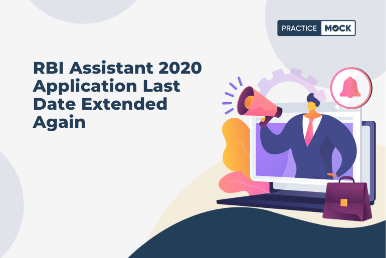 RBI Assistant 2020 Application Last Date Extended Again