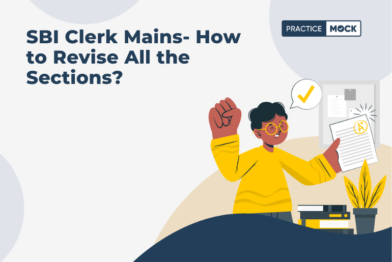 SBI Clerk Mains- How to Revise All the Sections