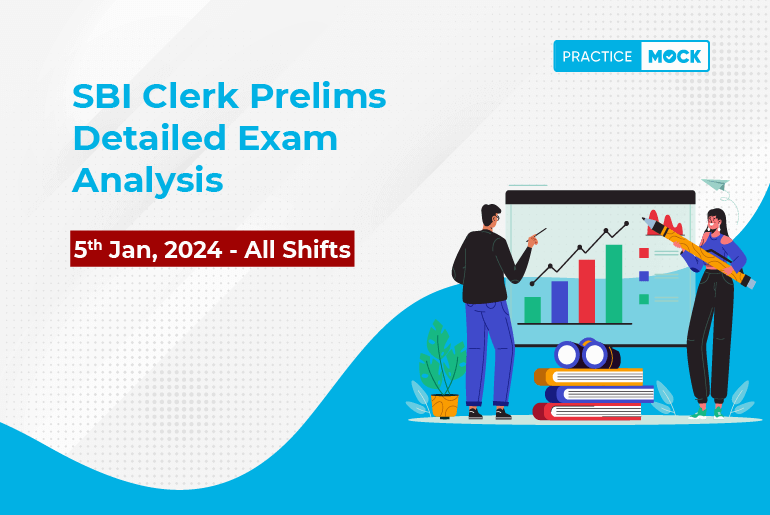 SBI Clerk Prelims Detailed Exam Analysis 5th Jan, 2024 - All Shifts