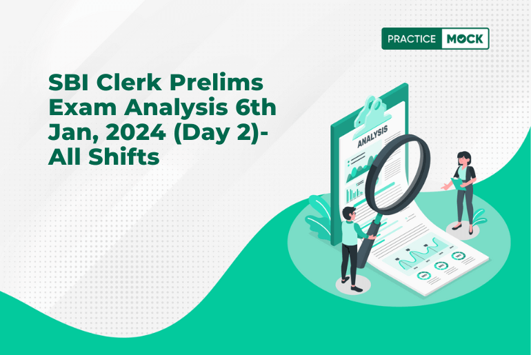 SBI Clerk Prelims Exam Analysis 6th Jan, 2024 (Day 2)- All Shifts