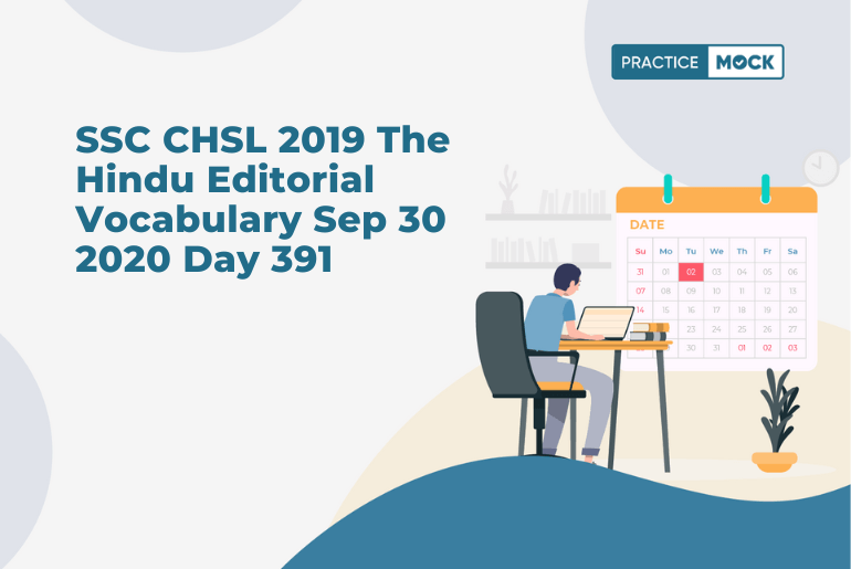 SSC CHSL 2019 The Hindu Editorial Vocabulary Sep 30 2020 Day 391